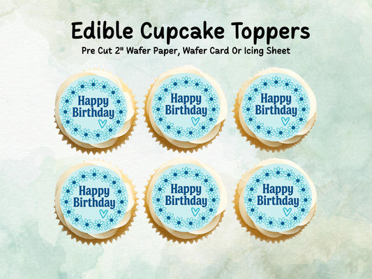Happy Birthday Edible Cupcake Toppers 12 x 2"– Pre cut Wafer Paper, Card or Icing Sheet, Blue Floral Circle Cupcake Decoration