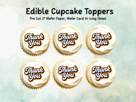 Thank You Edible Cupcake Toppers 12 x 2"– Pre cut Wafer Paper, Card or Icing Sheet, Cookies, Cake