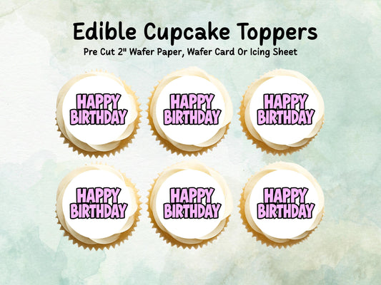 Happy Birthday Edible Cupcake Toppers 12 x 2"– Pre cut Wafer Paper, Card or Icing Sheet, Bold Pink Lettering Birthday Cupcake