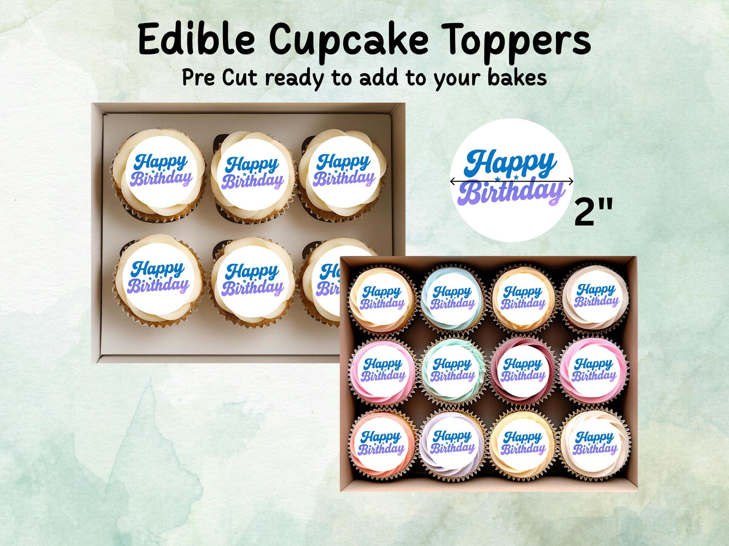 Happy Birthday Edible Cupcake Toppers 12 x 2"– Pre cut Wafer Paper, Card or Icing Sheet, Cupcakes, Cookies, Cake Decoration