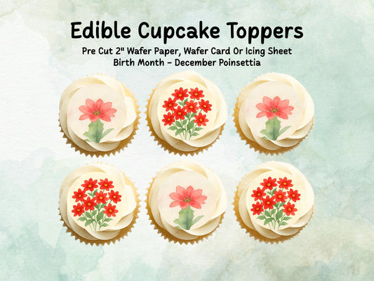 December Birth Flower Edible Cupcake Toppers – 12 x 2" Poinsettia Design, Pre cut Wafer Paper, Card or Icing Sheet, Floral Cake Topper