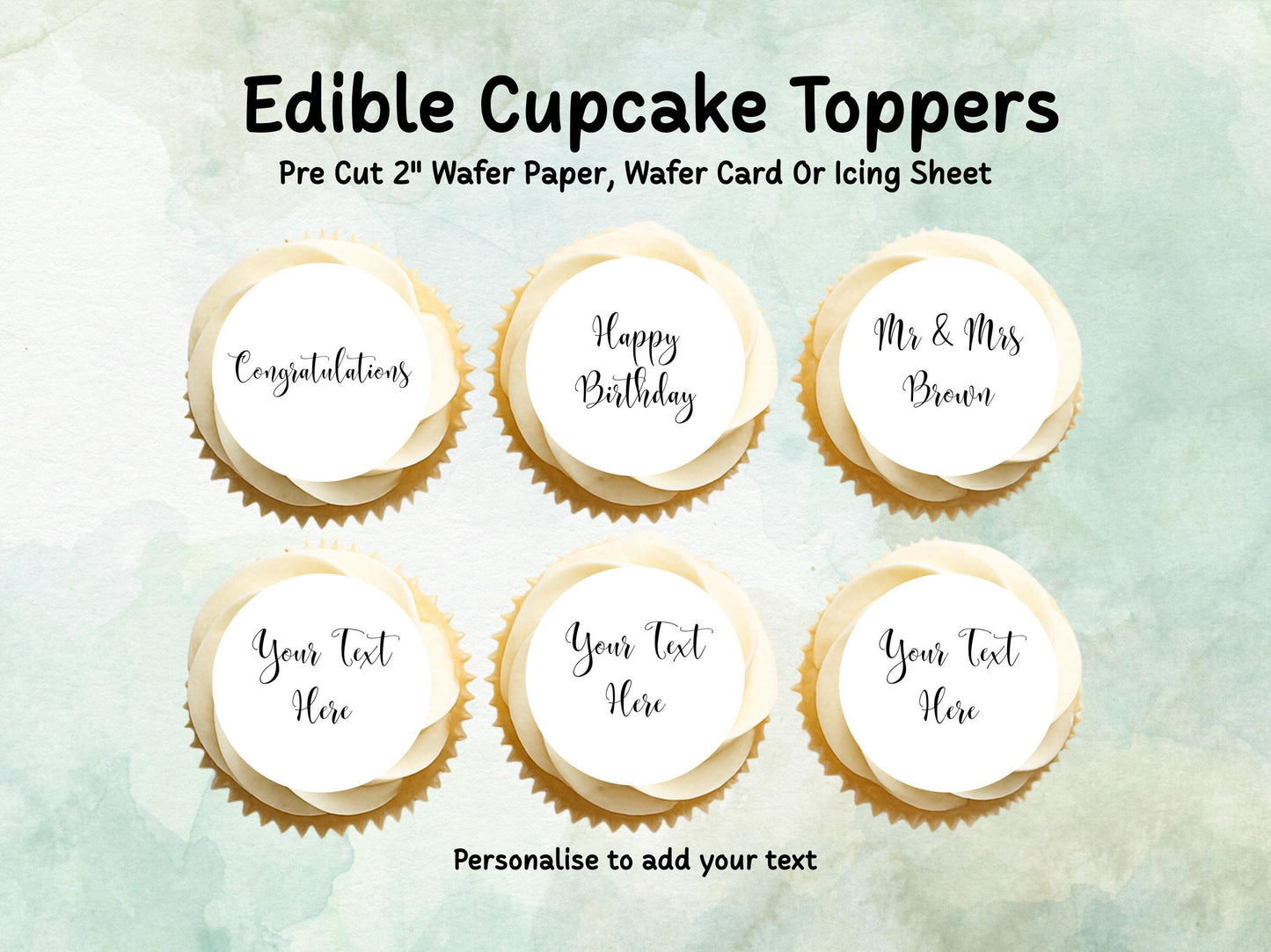 Personalised Edible Cupcake Toppers 12 x 2" – Pre cut Wafer Paper, Card or Icing Sheet