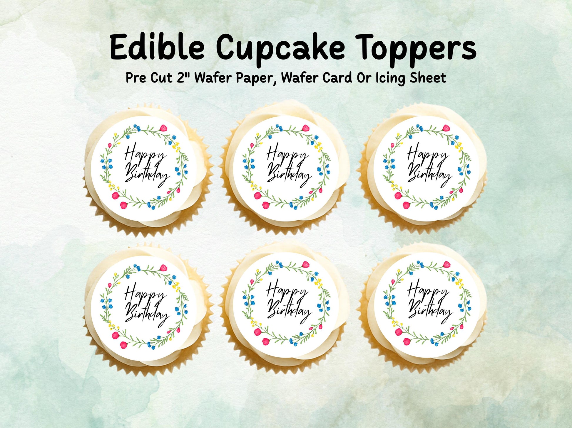 Happy Birthday Edible Cupcake Toppers 12 x 2"– Pre cut Wafer Paper, Card or Icing Sheet, Floral Birthday Cake Toppers
