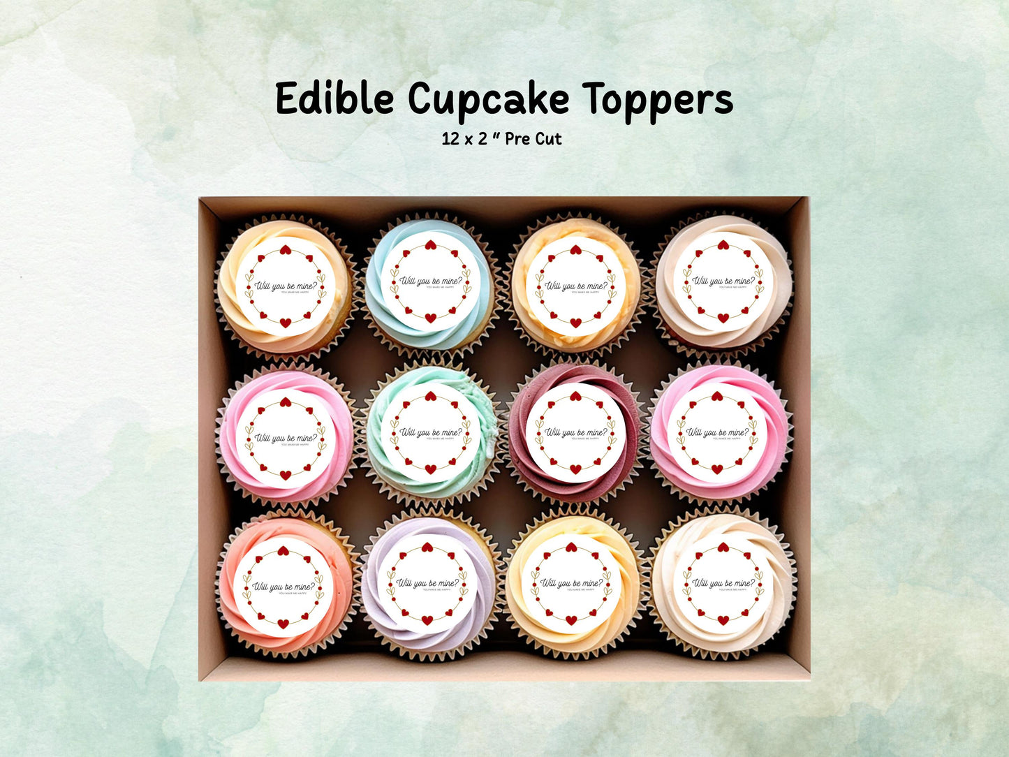Will You Be Mine Edible Cupcake Toppers, Valentine's Day Toppers