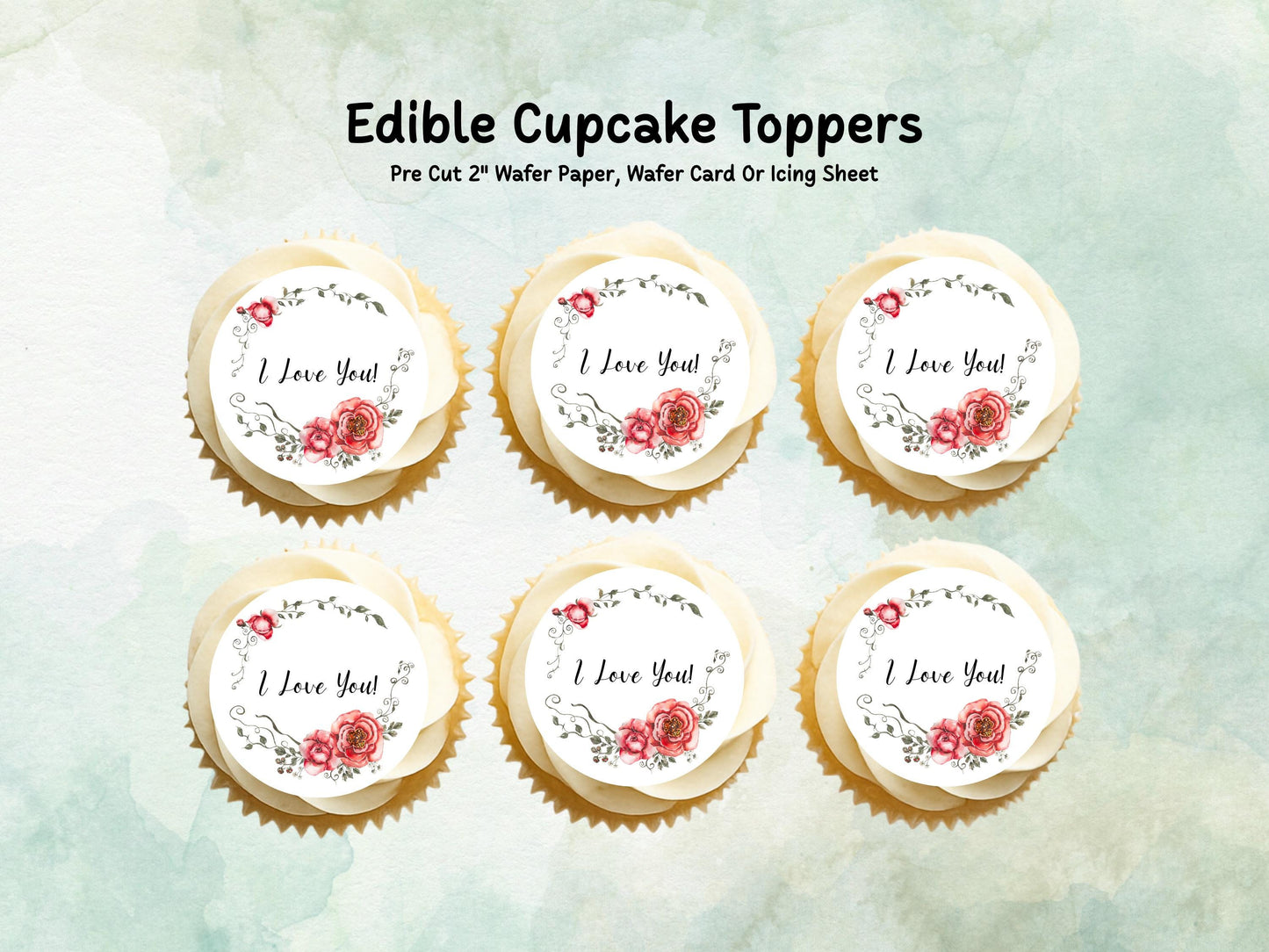I Love You Edible Cupcake Toppers 12 x 2", Valentine's Day Cake Toppers