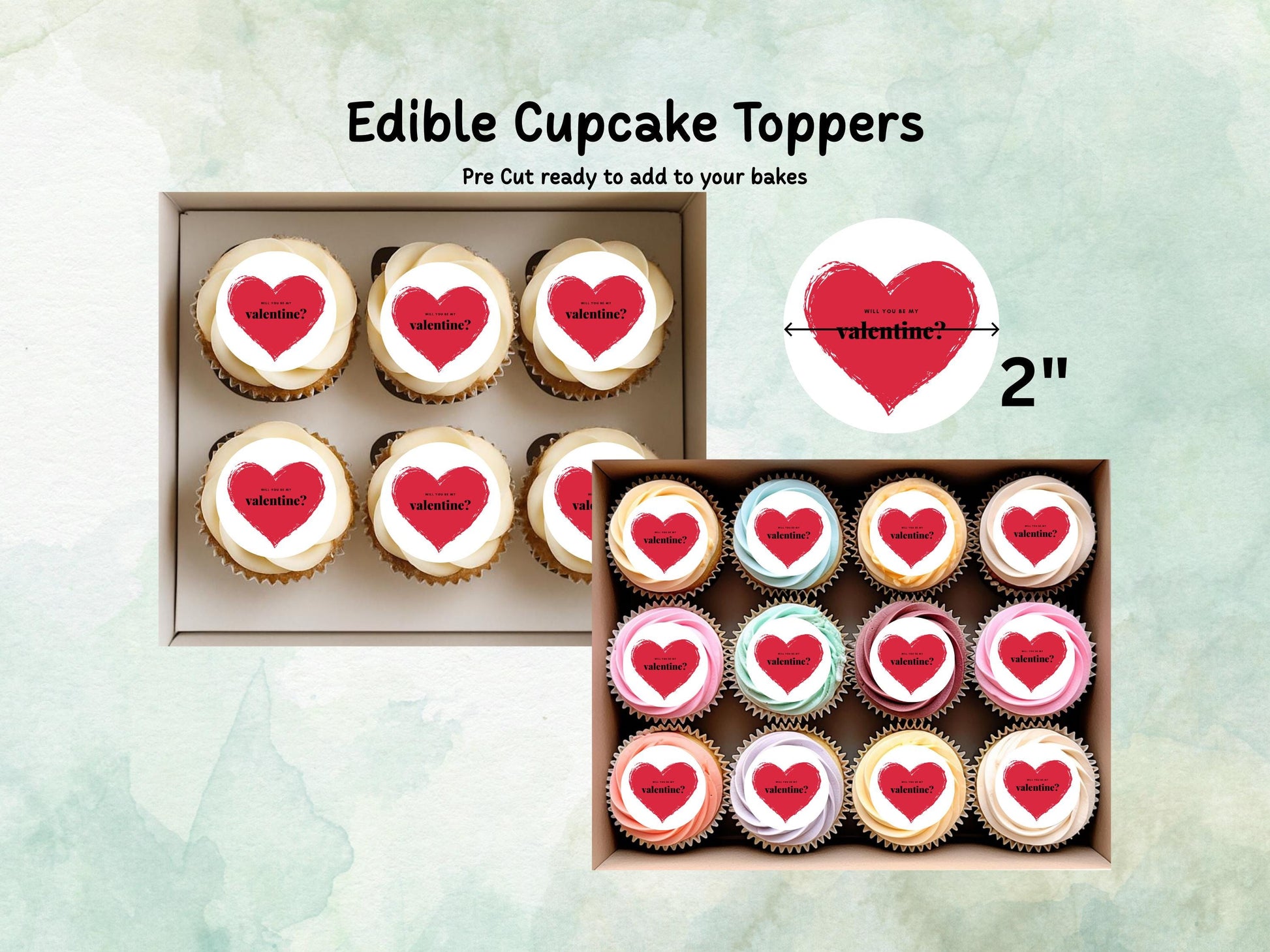 Heart Valentines Day Edible Cupcake Toppers, Will You Be My Valentine Toppers