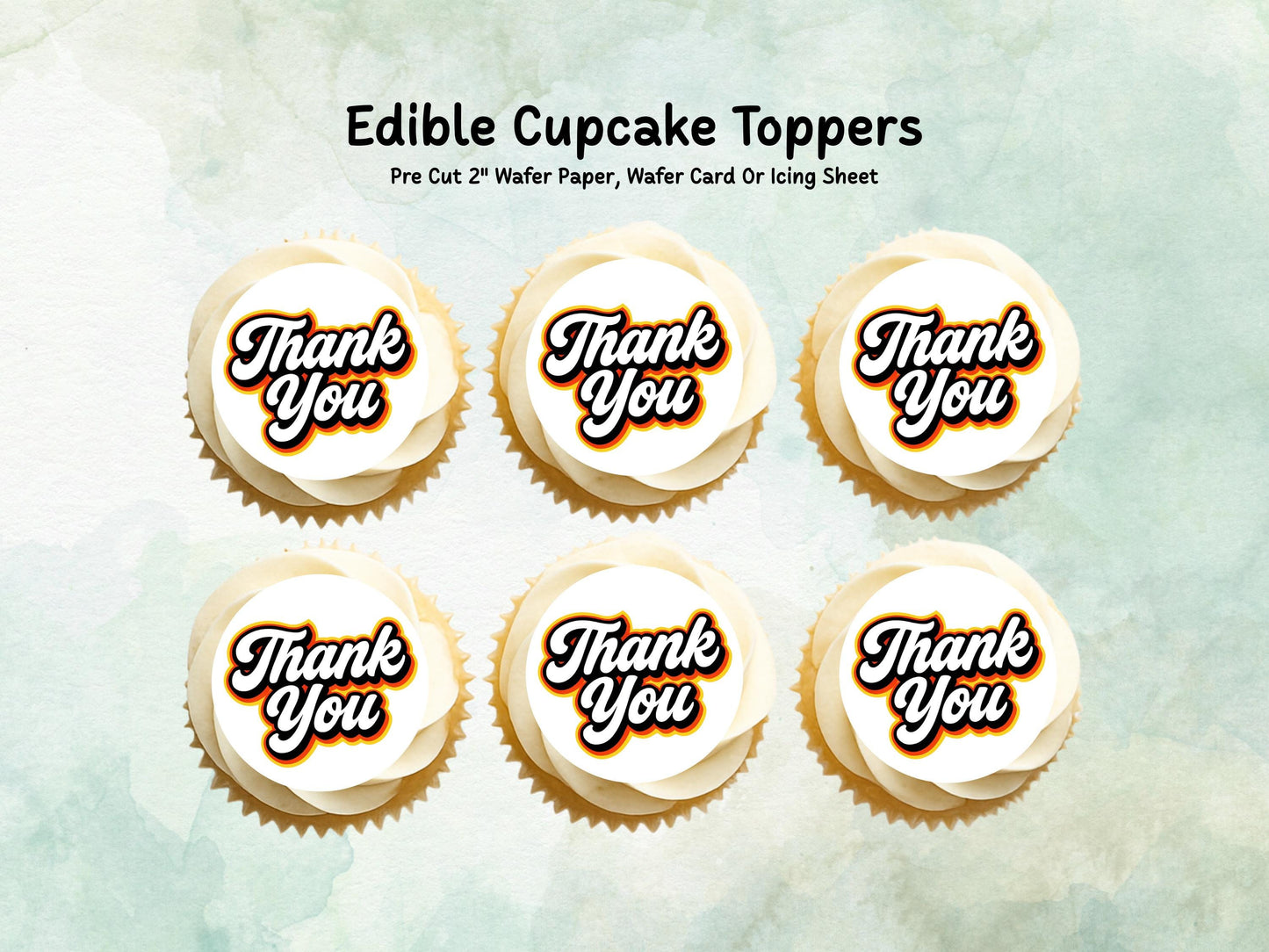 Thank You Edible Cupcake Toppers 12 x 2"– Pre cut Wafer Paper, Card or Icing Sheet, Cookies, Cake