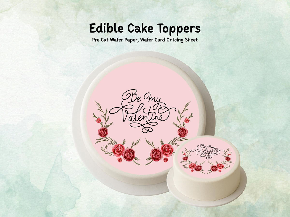Be My Valentine Edible Cake Topper, Valentines Day Cake Decoration