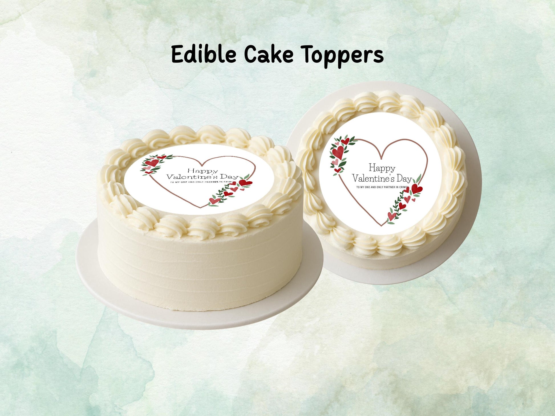 Happy Valentine's Day Edible Cake Topper, To my One and Only Cake Decoration