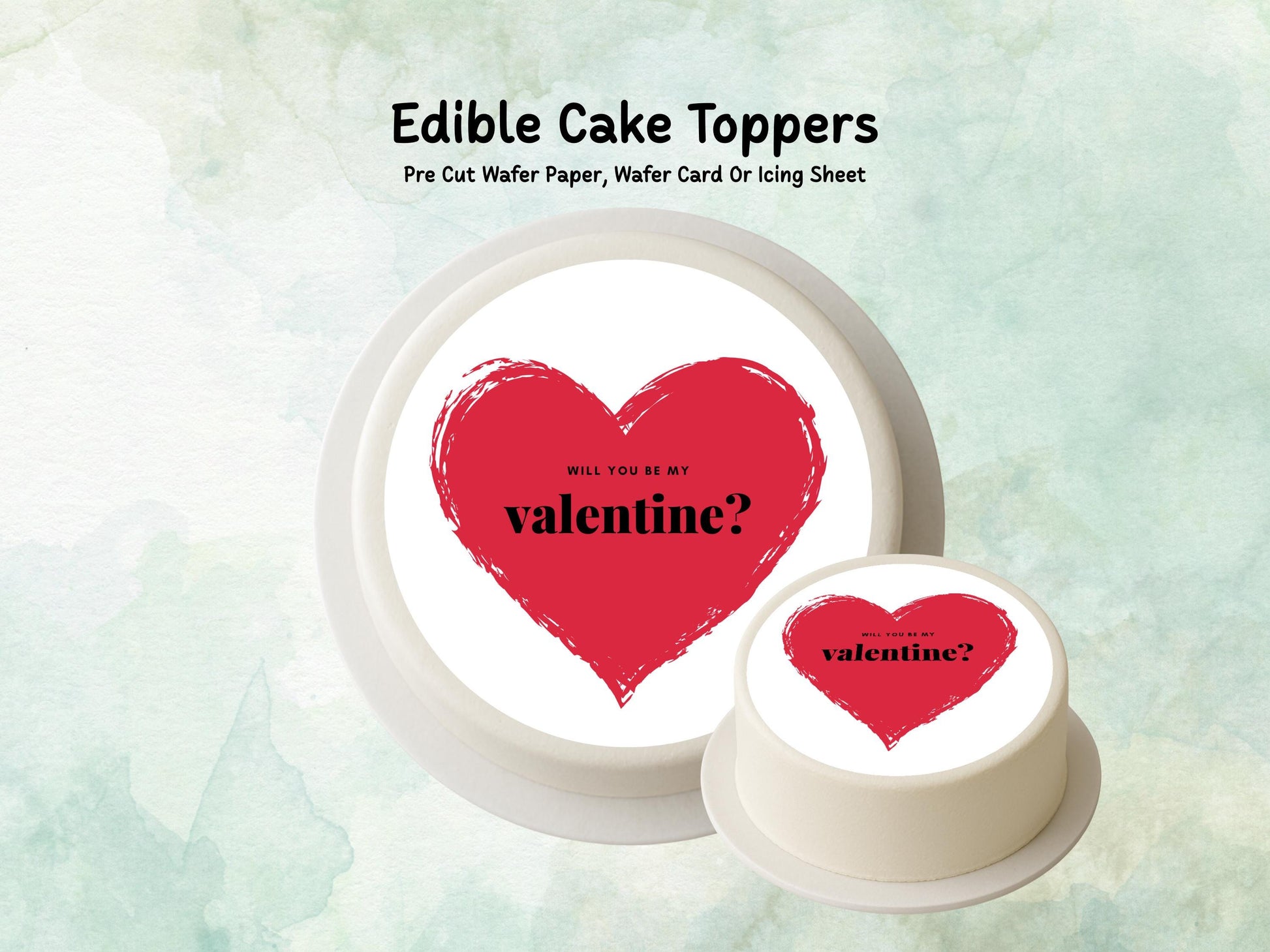 Will You Be My Valentine Edible Cake Topper, Valentines Day Heart Cake Decoration