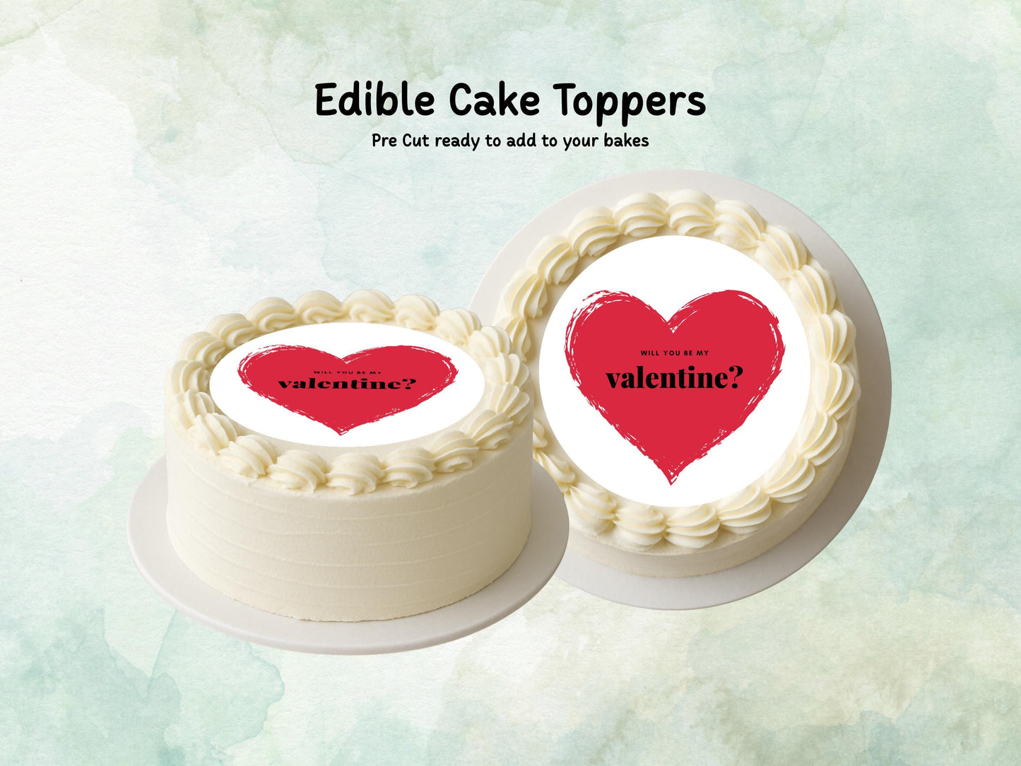 Will You Be My Valentine Edible Cake Topper, Valentines Day Heart Cake Decoration