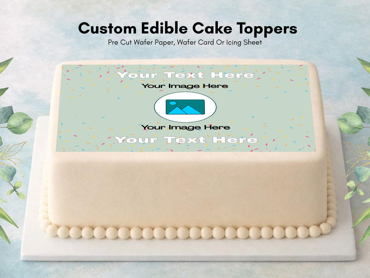 Personalised Edible Cake & Cupcake Toppers, Custom Image and Text Topper