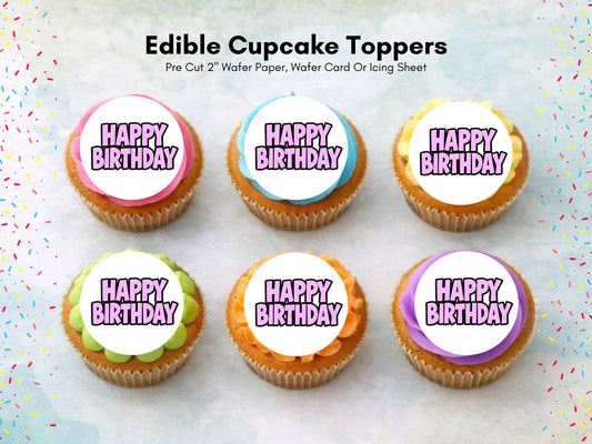 Pink Happy Birthday Edible Cupcake Toppers – 2" Pre-Cut (Wafer, Card, Icing)
