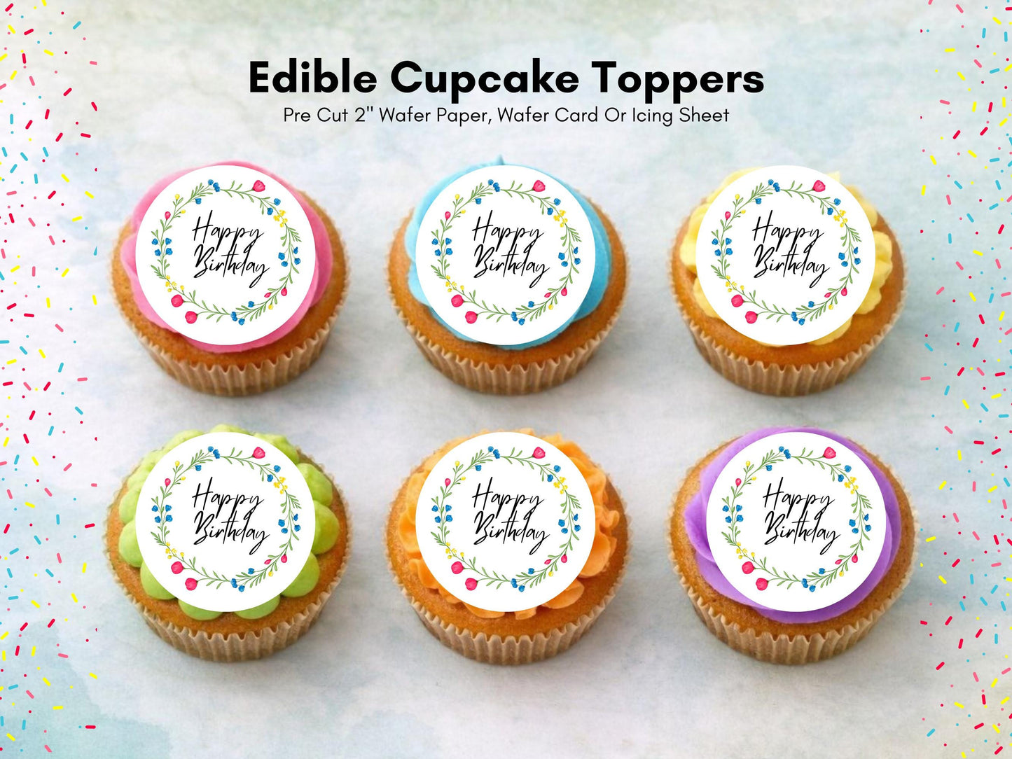 Floral Birthday Edible Cupcake Toppers – Pre-Cut Wafer Paper