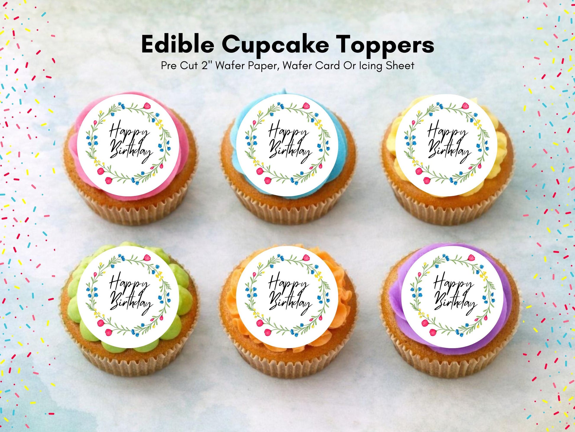 Floral Birthday Edible Cupcake Toppers – Pre-Cut Wafer Paper