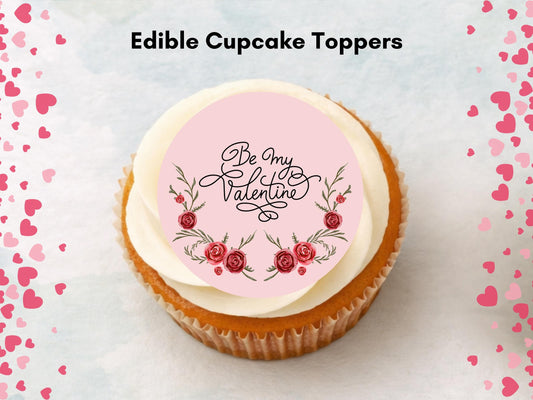 Valentines Day Edible Cupcake Toppers 12 x 2", Be My Valentine Toppers