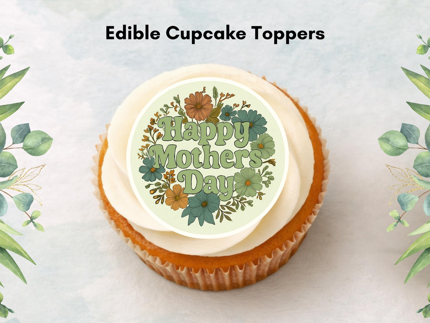 Mother's Day Cupcake Toppers: Edible Wafer Paper Decorations