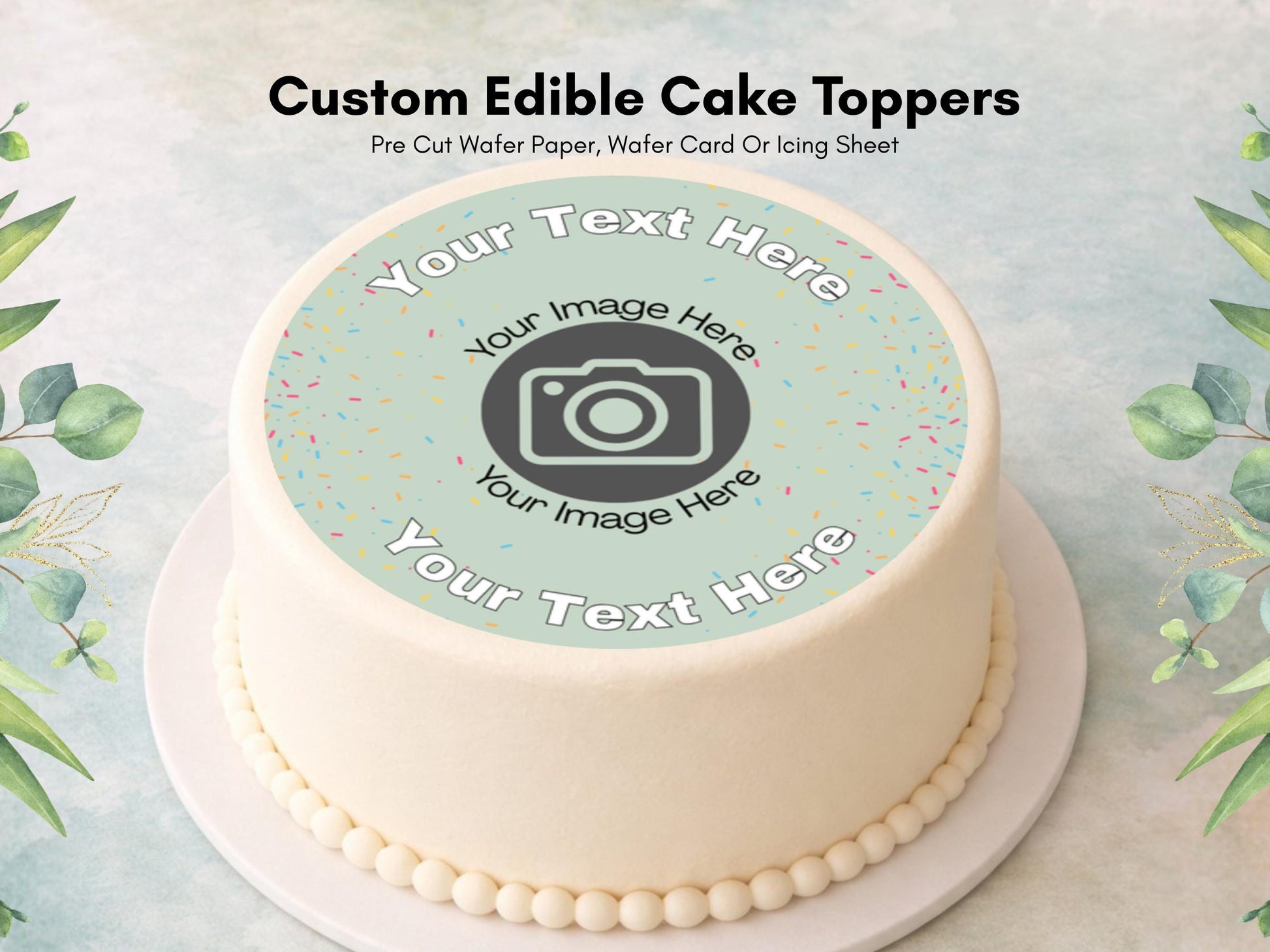 Personalised Edible Cake & Cupcake Toppers, Custom Image and Text Topper