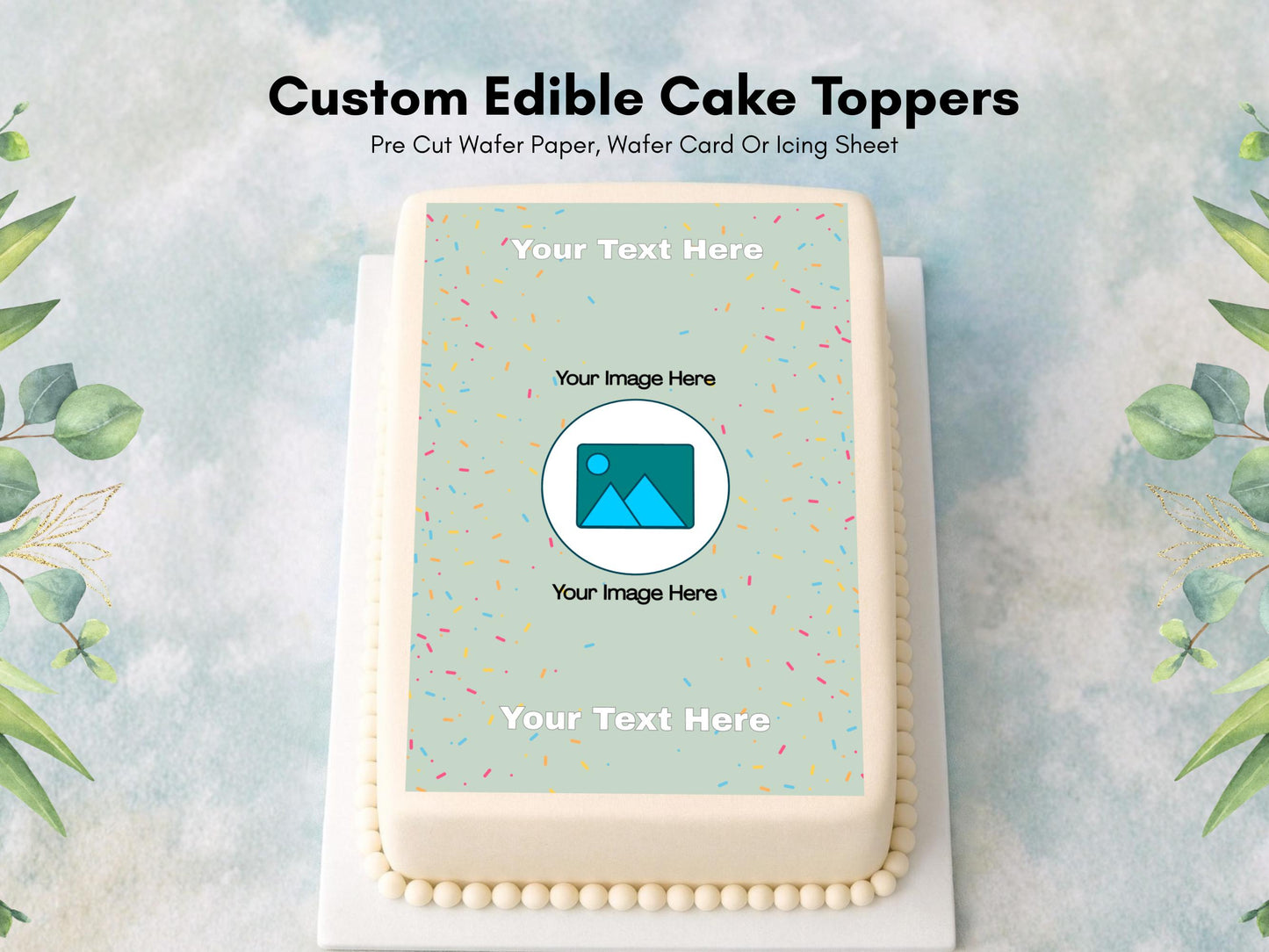Personalised Edible Cake & Cupcake Toppers, Custom Image and Text Topper