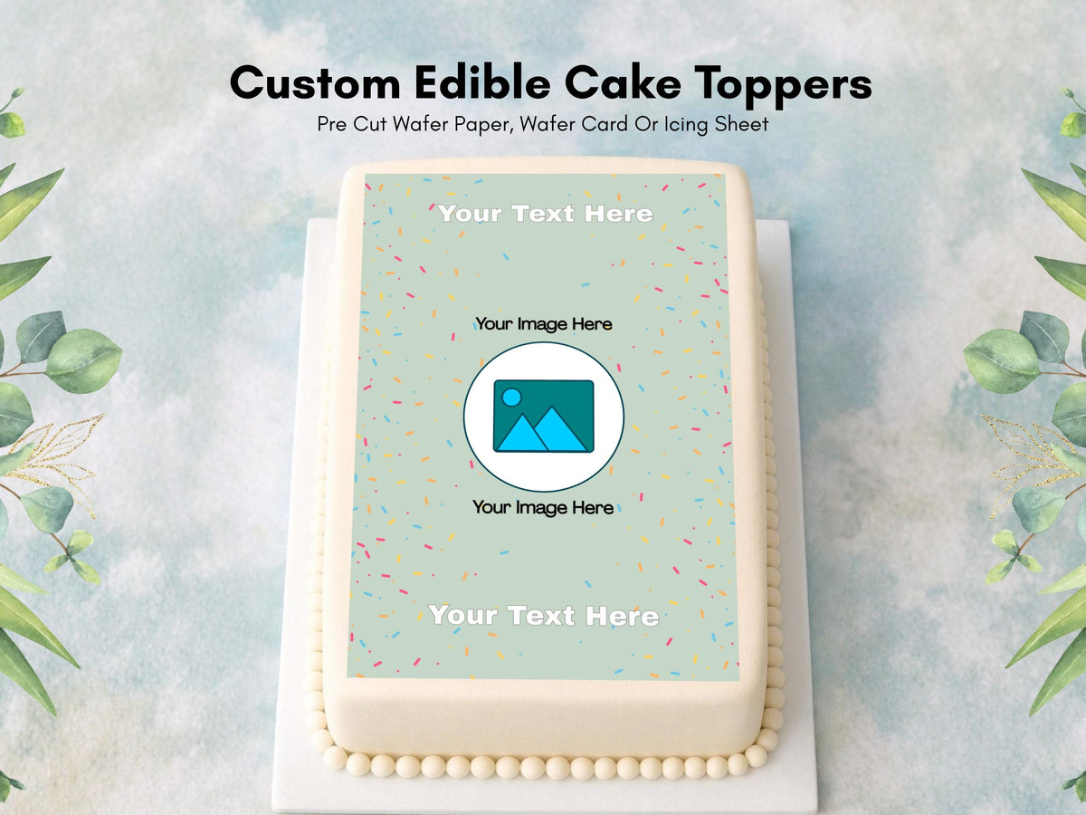 Personalised Edible Cake & Cupcake Toppers, Custom Image and Text Topper