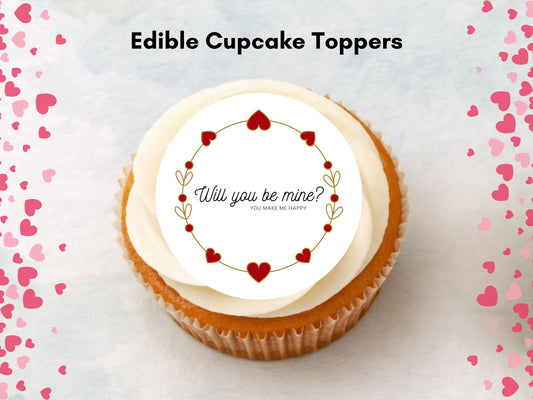 Will You Be Mine Edible Cupcake Toppers, Valentine's Day Toppers