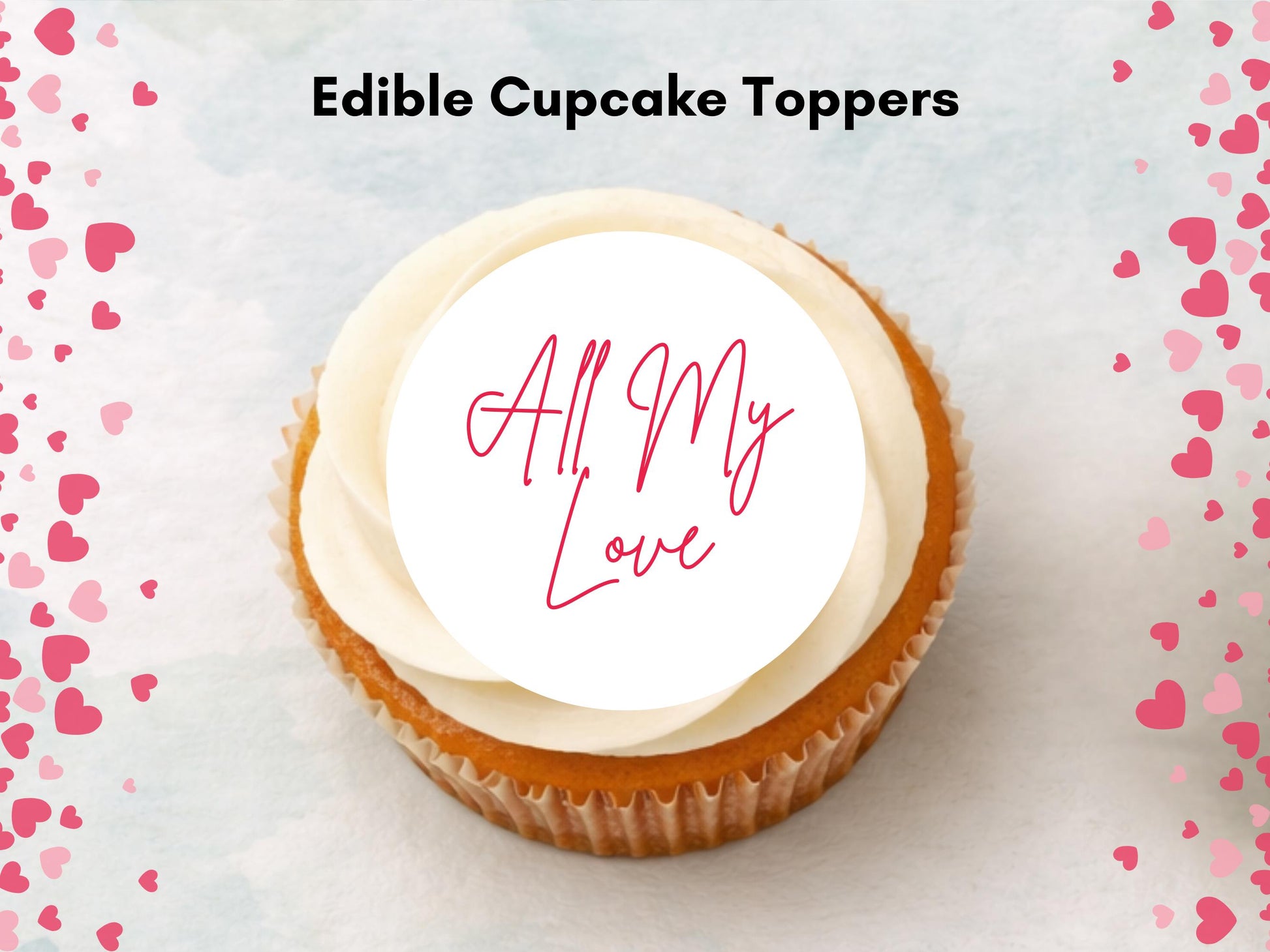 Valentines Edible Cupcake Toppers 12 x 2", love message toppers