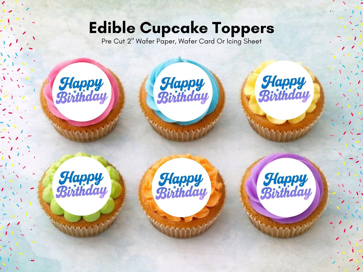Happy Birthday Edible Cupcake Toppers – 2" Pre-cut