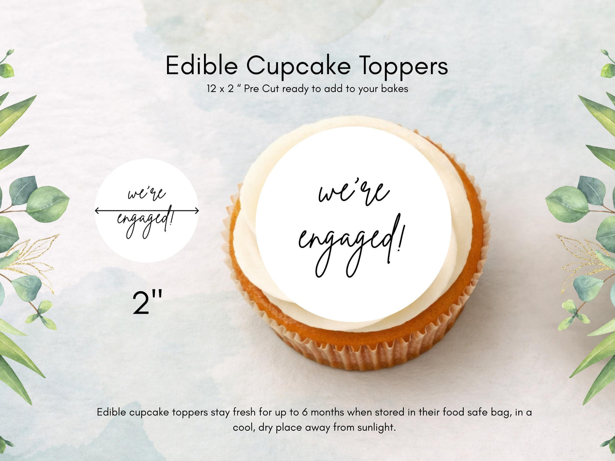 We're Engaged Edible Cupcake Toppers – (12 x 2" Pre-Cut) Wafer Paper, Card, or Icing