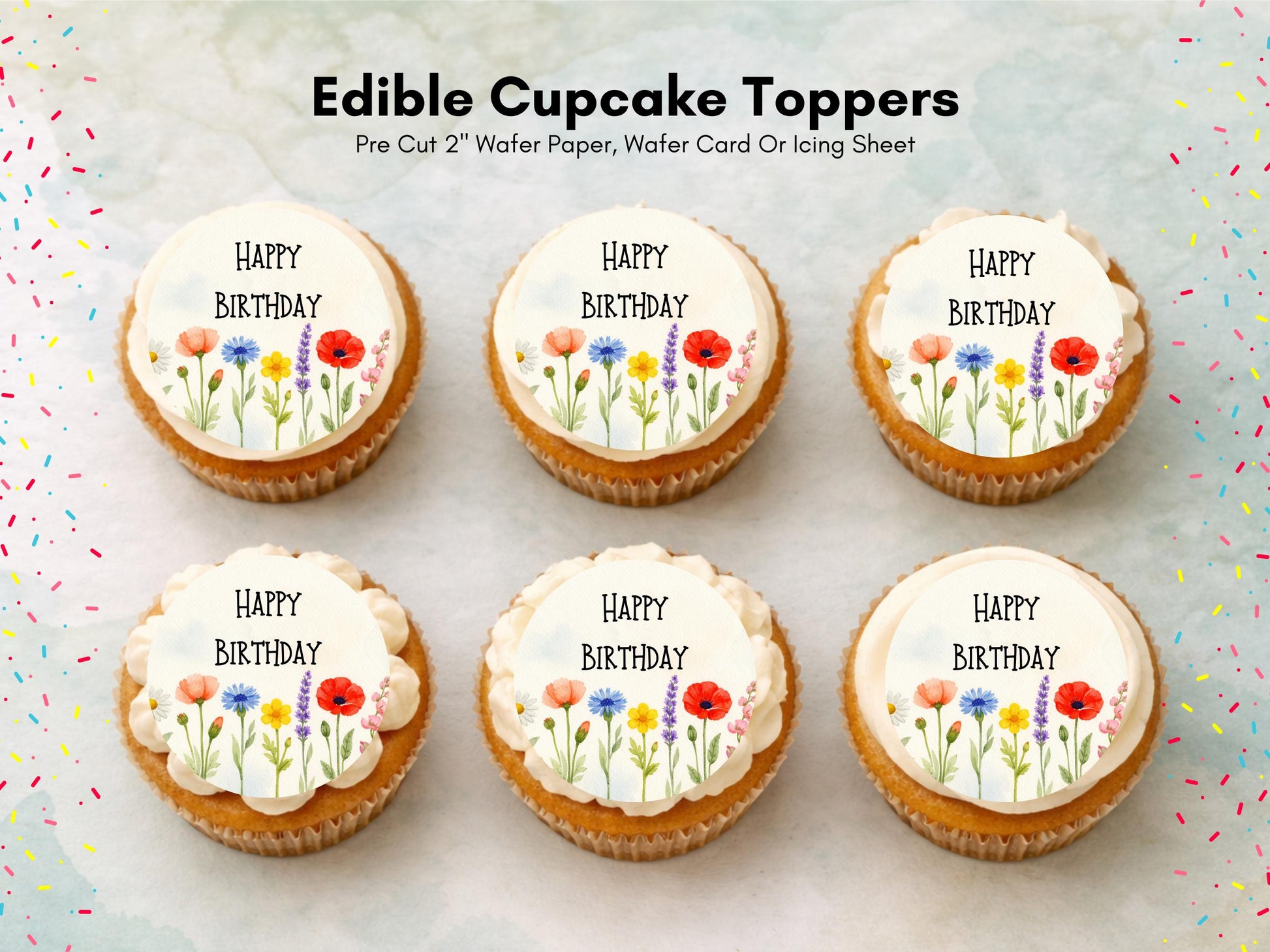 Floral Birthday Edible Cupcake Toppers – 12 x 2" Wafer Paper, Card or Icing Sheet