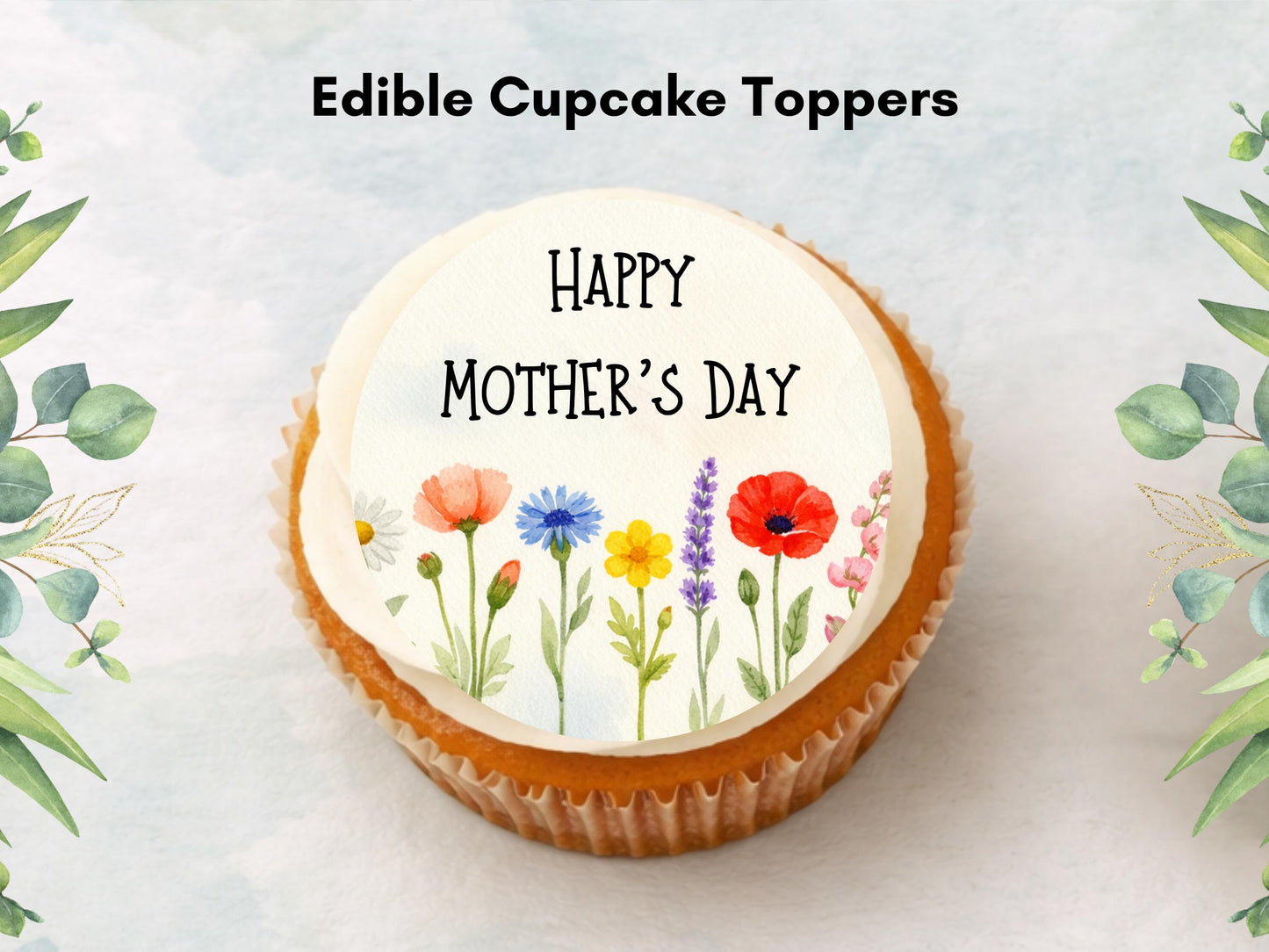 Happy Mother's Day Floral Cupcake Toppers: Edible Wafer Paper Decorations
