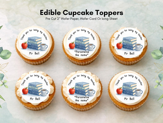 Personalised Teacher Edible Cupcake Toppers – Custom Teacher gift