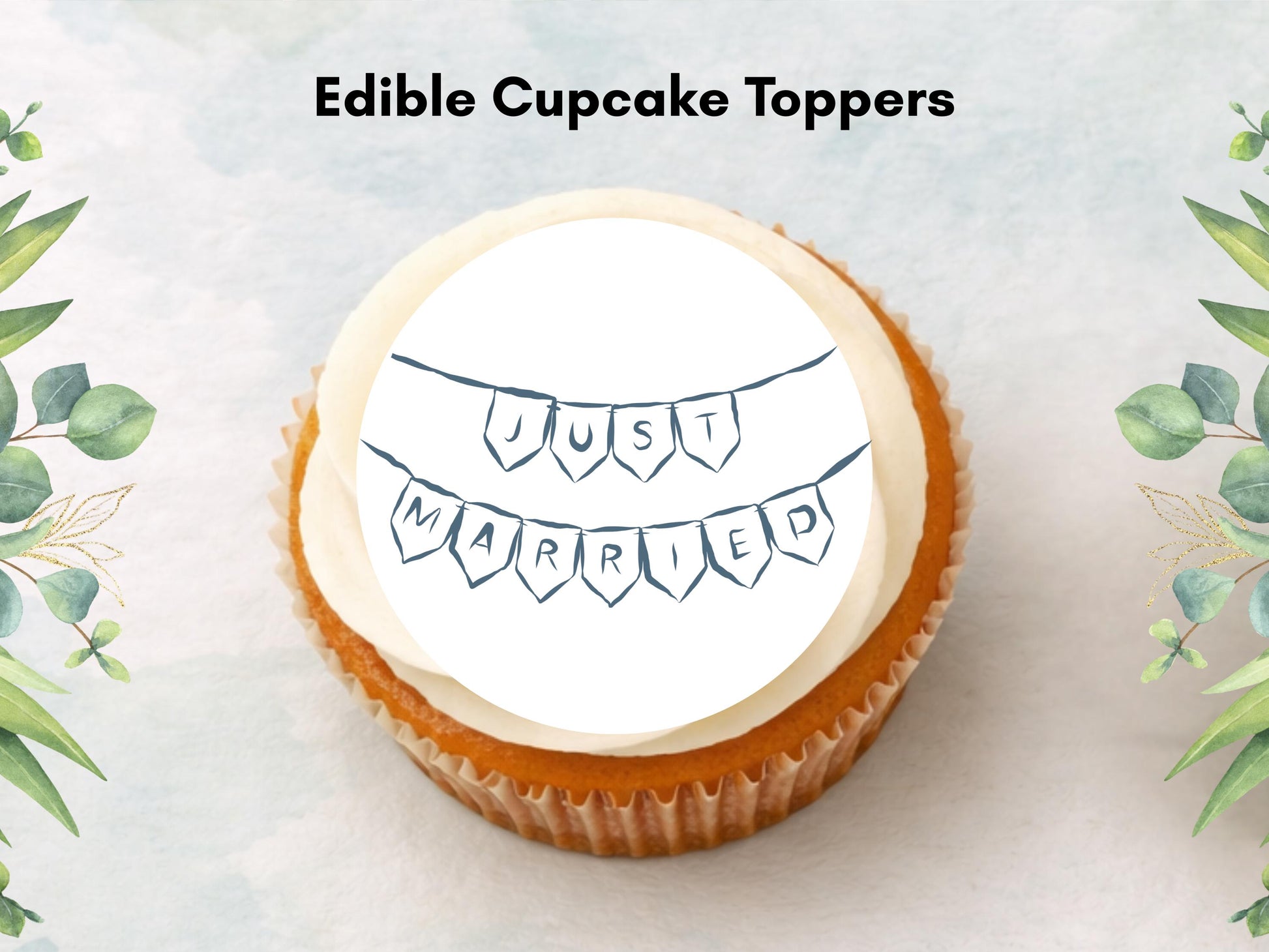 Just Married Edible Cupcake Toppers – 2" Wafer Paper, Card, or Icing
